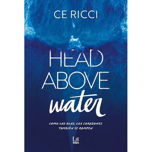 HEAD ABOVE WATER - CE RICCI