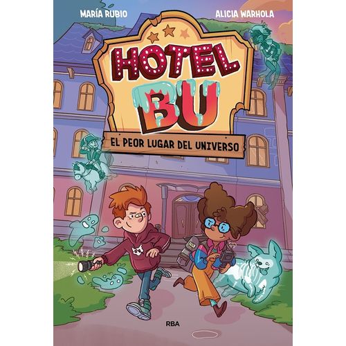 EL PEOR LUGAR DEL UNIVERSO - HOTEL BU 1 - MARIA RUBIO
