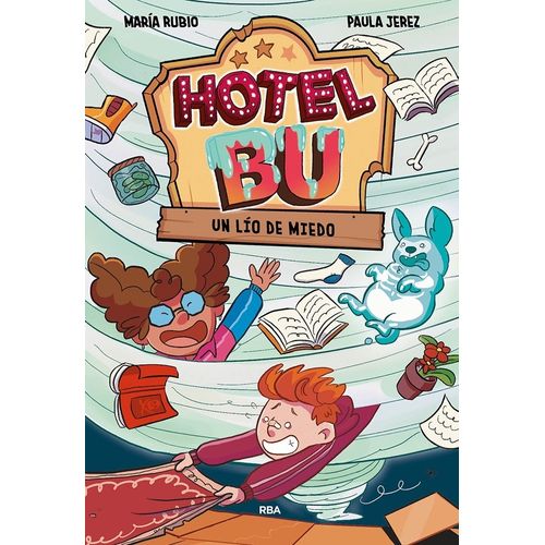 UN LIO DE MIEDO - HOTEL BU 2 - MARIA RUBIO / ALICIA WARHOLA