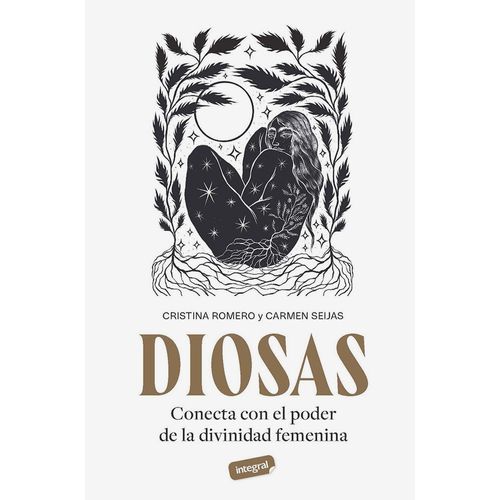 DIOSAS - CRISTINA ROMERO MIRALLES / CARMEN SEIJAS