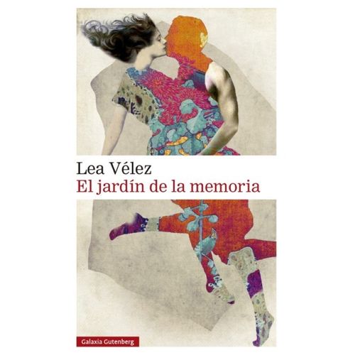 EL JARDIN DE LA MEMORIA - LEA VELEZ