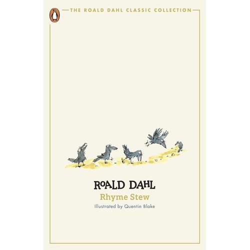 RHYME STEW - THE ROALD DAHL CLASSIC COLLECTION - ROALD DAHL