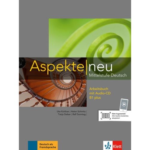 ASPEKTE NEU (B1+) - ARBEITSBUCH + AUDIO /CD ASPEKTE NEU (B1+) - ARBEITSBUCH + AUDIO /CD