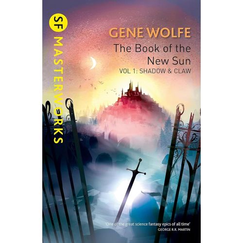 SHADOW & CLAW - THE BOOK OF THE NEW SUN 1 - GENE WOLF