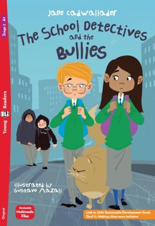 THE SCHOOL DETECTIVES AND THE BULLIES - YOUNG HUB READERS 2