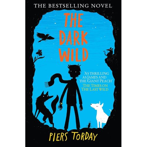 THE DARK WILD - THE LAST WILD 2 - PIERS TORDAY