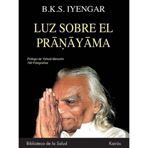LUZ SOBRE EL PRANAYAMA - 190 FOTOGRAFIAS