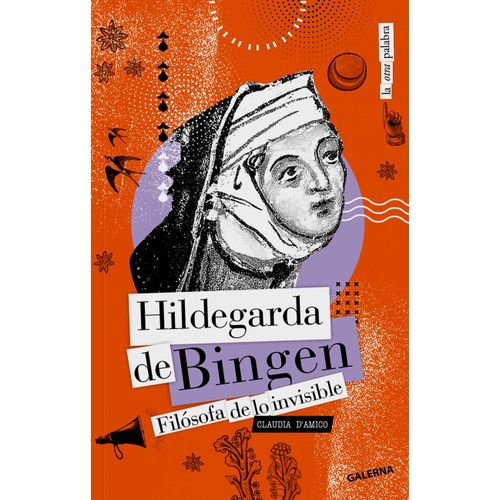 HILDEGARDA DE BINGEN - CLAUDIA D'AMICO