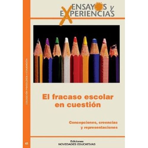 EL FRACASO ESCOLAR EN CUESTION (TOMO 43)