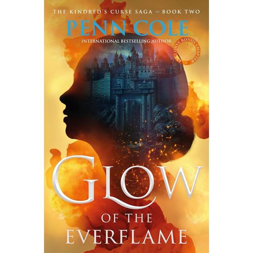 GLOW ON THE EVERFLAME  - THE KINDRED'S CURSE 2 - PENN COLE