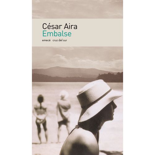 LIBRO EMBALSE - CESAR AIRA