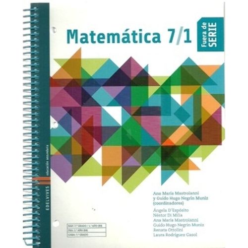 MATEMATICA 7 / 1 FUERA DE SERIE MATEMATICA 7 / 1 FUERA DE SERIE