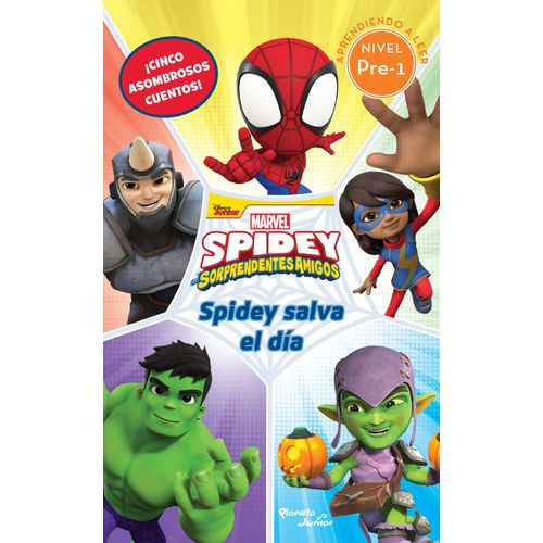 SPIDEY SALVA EL DIA - SPIDEY Y SUS SORPRENDENTES AMIGOS - MA