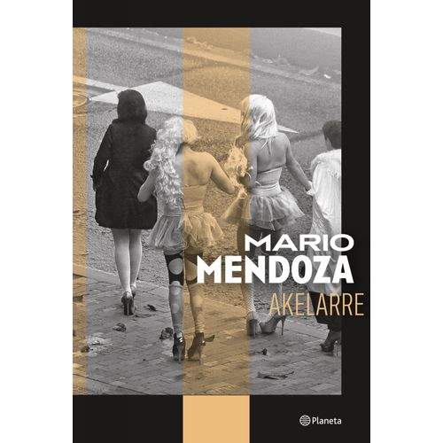 AKELARRE - MARIO MENDOZA