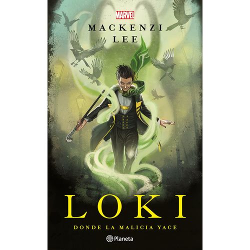 LOKI - DONDE YACE LA MALICIA - MARVEL - MACKENZI LEE