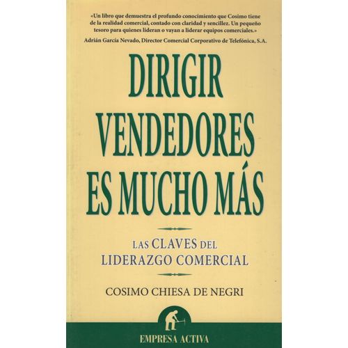 LIBRO DIRIGIR VENDEDORES ES MUCHO MAS - LAS CLAVES DEL LIDER