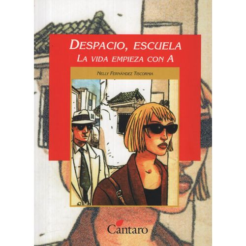 DESPACIO ESCUELA / LA VIDA EMPIEZA CON A - DEL MIRADOR DESPACIO ESCUELA / LA VIDA EMPIEZA CON A - DEL MIRADOR