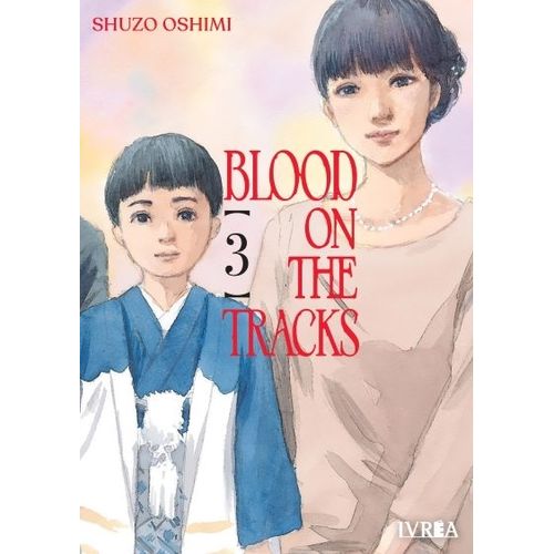 BLOOD ON THE TRACKS 3 - SHUZO OSHIMI