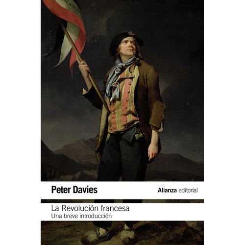 LA REVOLUCION FRANCESA. UNA BREVE INTRODUCCION - P. DAVIES