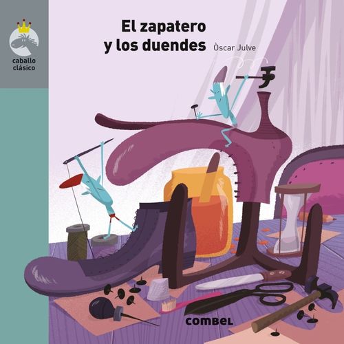EL ZAPATERO Y LOS DUENDES - COLECCION CABALLO CLASICO