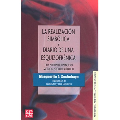 LA REALIZACION SIMBOLICA Y DIARIO DE UNA ESQUIZOFRENICA
