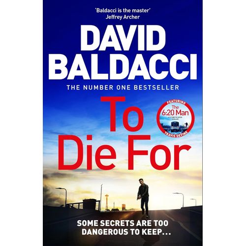 TO DIE FOR - 6:20 MAN 3 - DAVID BALDACCI