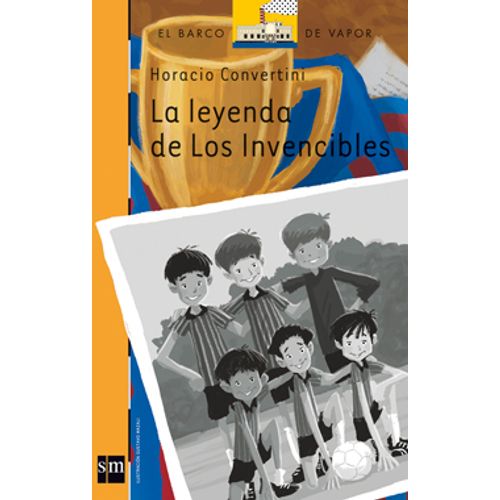 LA LEYENDA DE LOS INVENCIBLES - SERIE NARANJA
