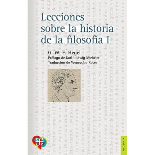 LECCIONES SOBRE LA HISTORIA DE LA FILOSOFIA VOL I