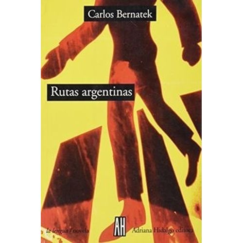 LIBRO RUTAS ARGENTINAS - CARLOS BENATEK