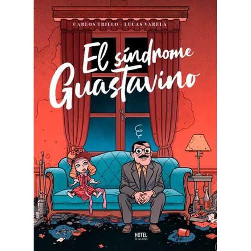 EL SINDROME GUASTAVINO - CARLOS TRILLO - LUCAS VARELA