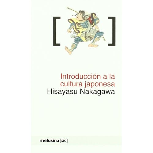 INTRODUCCION A LA CULTURA JAPONESA - HISAYASU NAKAGAWA