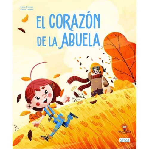 EL CORAZON DE LA ABUELA - LIBROS ILUSTRADOS 2 - TREVISAN