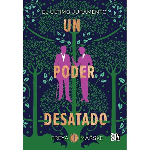 UN PODER DESATADO - EL ULTIMO JURAMENTO 3 - FREYA MARSKE