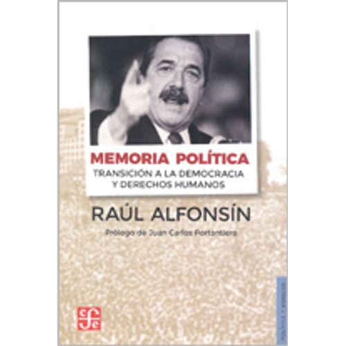 MEMORIA POLITICA. TRANSICION A LA DEMOCRACIA