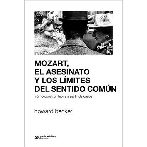 MOZART, EL ASESINATO Y LOS LIMITES DEL SENTIDO COMUN