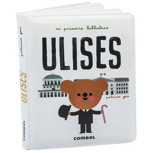 ULISES - MI PRIMERA BIBLIOTECA - PATRICIA GEIS