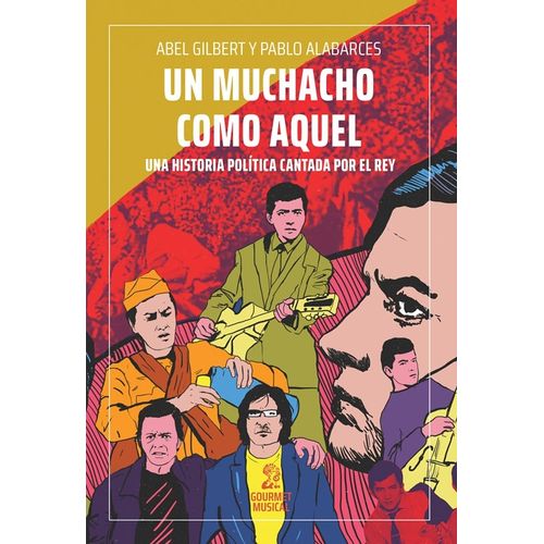 UN MUCHACHO COMO AQUEL - GILBERT - ALABARCES