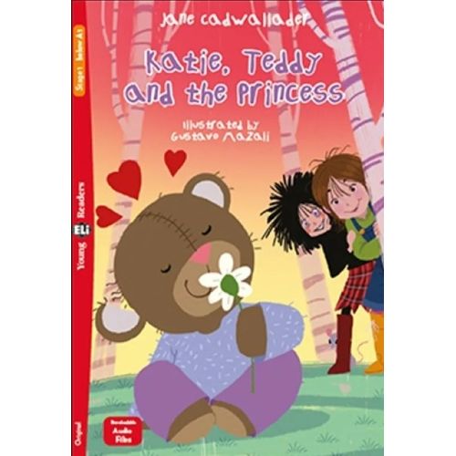 KATIE, TEDDY AND THE PRINCESS - YOUNG HUB READERS 1 (BELOW A