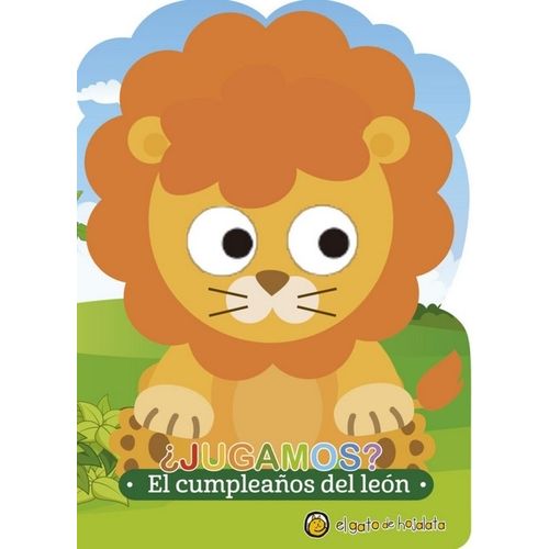 LIBRO EL CUMPLEAÑOS DEL LEON - JUGAMOS? CON OJOS MOVILES LIBRO EL CUMPLEAÑOS DEL LEON - JUGAMOS? CON OJOS MOVILES