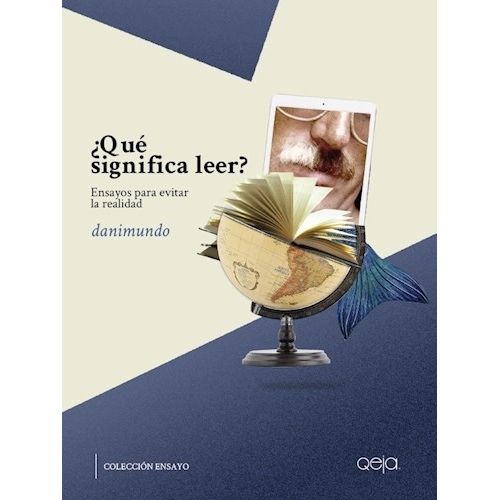 QUE SIGNIFICA LEER? - DANIEL MUNDO