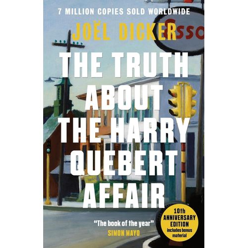 THE TRUTH ABOUT THE HARRY QUEBERT AFFAIR - JOEL DICKER
