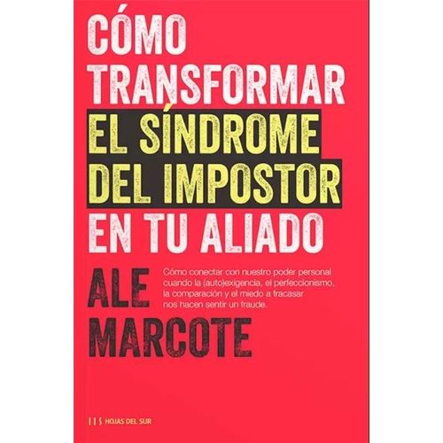 COMO TRANSFORMAR EL SINDROME DEL IMPOSTOR EN TU ALIADO