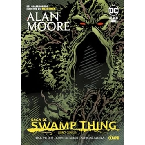 SAGA DE SWAMP THING 5 - ALAN MOORE