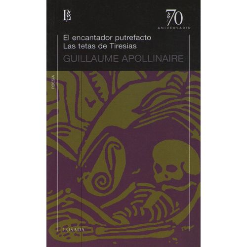 EL ENCANTADOR PUTREFACTO, LAS / LAS TETAS DE TIRESIAS - APOL