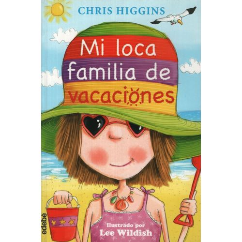 MI LOCA FAMILIA DE VACACIONES MI LOCA FAMILIA DE VACACIONES