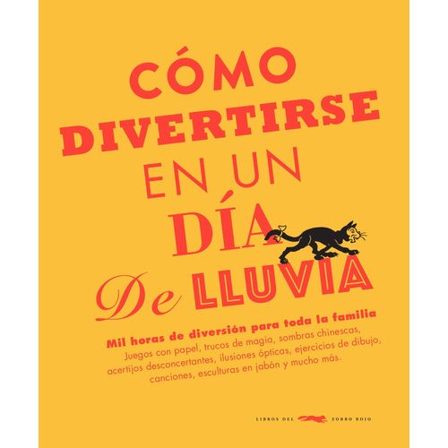 COMO DIVERTIRSE EN UN DIA DE LLUVIA
