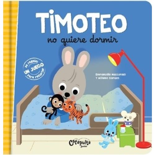 LIBRO TIMOTEO NO QUIERE DORMIR - CATAPULTA
