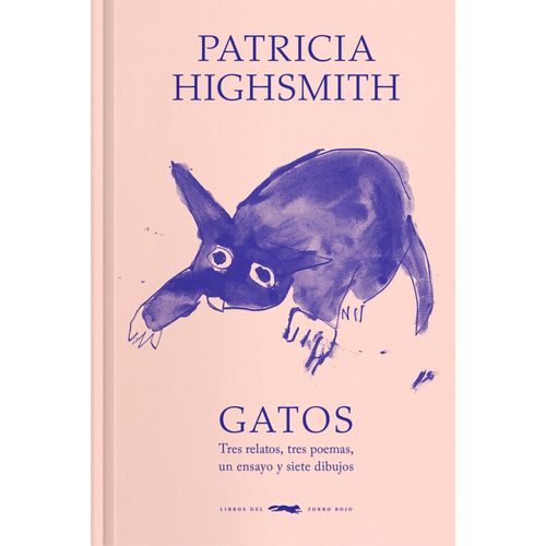 GATOS - PATRICIA HIGHSMITH