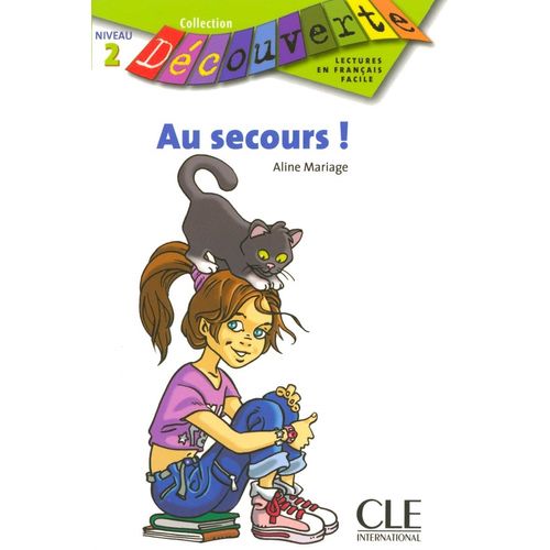 AU SECOURS! - NIVEAU 2 - ALINE MARIAGE