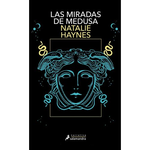 LAS MIRADAS DE MEDUSA - NATALIE HAYNES